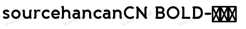 sourcehancanCN BOLD字体转换